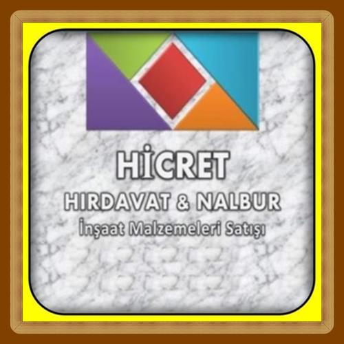 HİCRET HIRDAVAT NALBURİYE